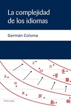 German Coloma, Germán Coloma - La complejidad de los idiomas