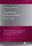 Grzegorz Paw¿owski, Grzegorz Pawlowski - Fachlexeme in Konstruktion