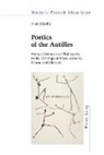 Jean Khalfa, Peter Collier - Poetics of the Antilles