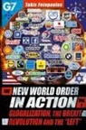 Takis Fotopoulos - The New World Order in Action, Vol. 1