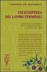 Thérèse De Dillmont, V. Sardu - Enciclopedia dei lavori femminili (rist. anast. 1890)