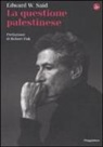 Edward W. Said - La questione palestinese
