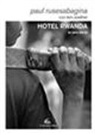 Paul Rusesabagina - Hotel Rwanda. La vera storia