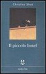 Christina Stead - Il piccolo hotel