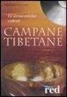 Campane tibetane. Le armoniche celesti. CD Audio (Audiolibro)
