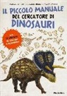 Vladimir Nikolov, Charlie Simpson, Jonathan Tennant - Il piccolo manuale del cercatore di dinosauri