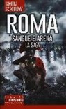Simon Scarrow - Roma. Sangue e arena. La saga