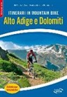 Carolin Kreutzer, Marianne Pietschmann, Uli Preunkert - Itinerari in mountain bike. Alto Adige e Dolomiti