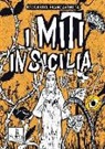 Riccardo Francaviglia - I miti in Sicilia