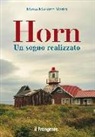 Marco Massimo Marini - Horn. Un sogno realizzato