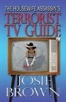 Josie Brown - The Housewife Assassin's Terrorist TV Guide