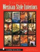 Richard Loper, Donna McMenamin, Text by Donna McMenamin, Text by Donna McMenamin, Richard Loper - Traditional Mexican Style Interiors