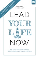 Thomas Reichart - Lead Your Life NOW