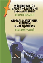 Piotr Kapusta - Wörterbuch für Marketing, Werbung und Management. Deutsch-Russisch