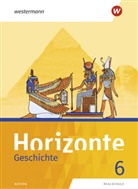Elma Geus, Elmar Geus, Stef Holland, Stefa Holland, Stefan Holland, Stefan u Holland... - Horizonte, Geschichte Realschule Bayern 2017: Horizonte - Geschichte: Ausgabe 2018 für Realschulen in Bayern