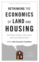 Toby Lloyd, Lauri Macfarlane, Laurie Macfarlane, Josh Ryan-Collins, Josh Lloyd Ryan-Collins, Josh Macfarlane Ryan-Collins - Rethinking the Economics of Land and Housing