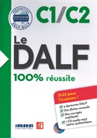 Lucil Chapiro, Lucile Chapiro, Didier, Dorothé Dupleix, Dorothee Dupleix, Dorothée Dupleix... - Le DALF C1-C2 : 100 % réussite