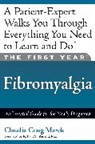 Mari Florence, R. Paul St. Armand M.D., Claudia Marek, Claudia Craig Marek, Claudia Craig/ St. Armand Marek - The First Year--Fibromyalgia