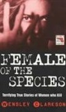 Wensley Clarkson - Female of the Species