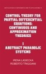 I. Lasiecka, Irena Lasiecka, Irena (University of Virginia) Lasiecka, Roberto Triggiani, Roberto (University of Virginia) Triggiani - Control Theory for Partial Differential Equations