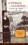 Lucia Graves, Graves Lucia - A Woman Unknown