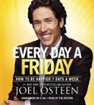 Joel Osteen - Every Day a Friday 8 Audio CDs (Audio book)