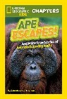 Aline Newman, Aline Alexander Newman - National Geographic Kids Chapters: Ape Escapes!