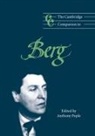 Jonathan Cross, Anthony Pople, Anthony (University of Nottingham) Pople - The Cambridge Companion to Berg