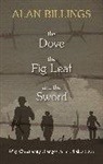 Alan Billings, Billings Alan - The Dove, the Fig Leaf and the Sword