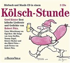 Robert Pütz, Gerd Köster, Tomi Ungerer - Kölsch Stunde, 2 Audio-CDs (Livre audio)