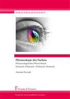 Joanna Szcz?k, Joanna Szcz¿k, Joanna Szczek - Phraseologie der Farben