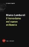 Marco Lombardi - Il terrorismo nel nuovo millennio