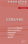 Émile Zola - Fiche de lecture L'Oeuvre de Émile Zola (Analyse littéraire de référence et résumé complet)