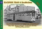 Barry McLoughlin - Blackpool Trams & Recollections 1972