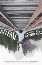 Patrick Ness - Release