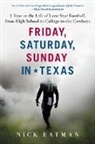 Nicholas Eatman, Nick Eatman - Friday, Saturday, Sunday in Texas