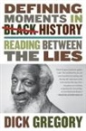 Dick Gregory - Defining Moments in Black History