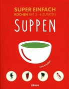 Lena Knusden, Lene Knusden - Super Einfach - Suppen