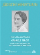 Elke-Vera Kotowski - Gabriele Tergit
