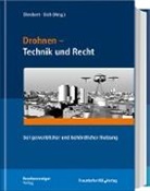 Ulric Dieckert, Ulrich Dieckert, Stefan Eich, Stephan Eich, Frank Fuchs, Christian Himmelberg - Drohnen - Technik und Recht