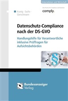 Markus Gierschmann, Thoma Kranig, Thomas Kranig, Andrea Sachs, Andreas Sachs - Datenschutz-Compliance nach der DS-GVO