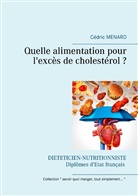 Cedric Menard, Cédric Menard - Quelle alimentation pour l'excès de cholestérol ?