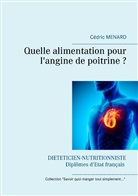 Cedric Menard, Cédric Menard - Quelle alimentation pour l'angine de poitrine ?
