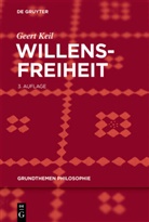 Geert Keil - Willensfreiheit