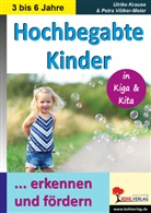 Ulrik Krause, Ulrike Krause, Petra Völker-Meier - Hochbegabte Kinder