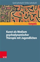 Gerd Lehmkuhl, Ulrik Lehmkuhl, Ulrike Lehmkuhl, Fran Resch, Franz Resch, Seiffge-Krenke... - Kunst als Medium psychodynamischer Therapie mit Jugendlichen