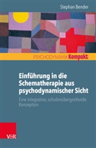 Stephan Bender, Fran Resch, Franz Resch, Seiffge-Krenke, Seiffge-Krenke, Inge Seiffge-Krenke - Einführung in die Schematherapie aus psychodynamischer Sicht