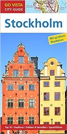 Rasso Knoller - Go Vista City Guide Reiseführer Stockholm, m. 1 Karte