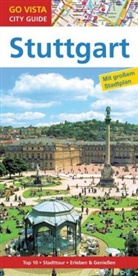 Roland Mischke - Go Vista City Guide Reiseführer Stuttgart, m. 1 Karte