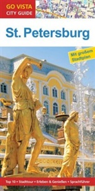 Pia Thauwald - Go Vista City Guide Reiseführer St. Petersburg, m. 1 Karte